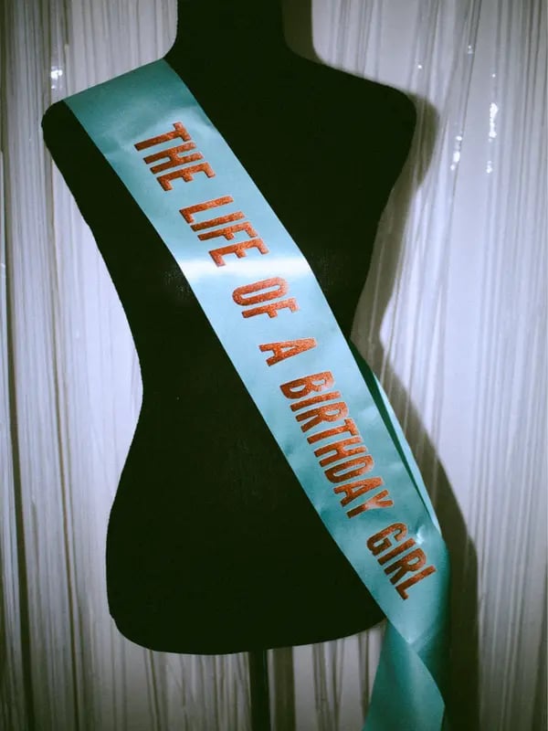 🔥HOT SALE 49% OFF - The Life Of A Birthday Girl Sash